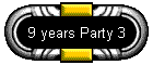 9 years Party 3